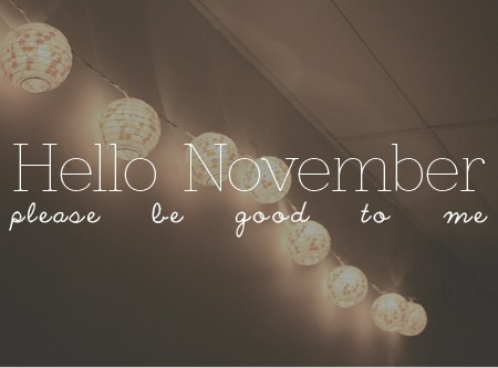 Hello November